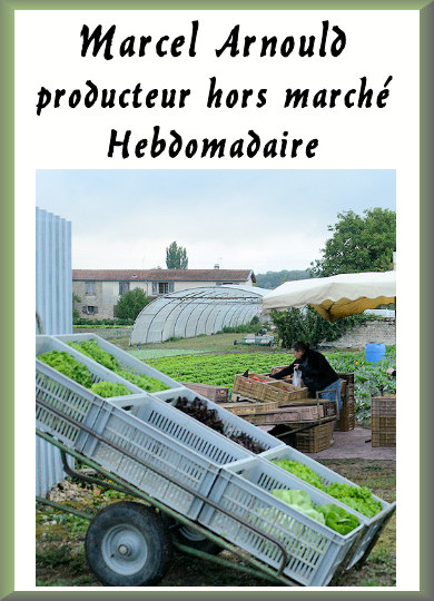 Marcel Arnould, producteur hors marché hebdomadaire